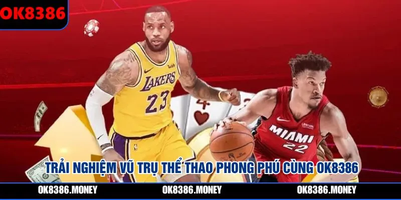 Trải nghiệm vũ trụ thể thao phong phú cùng OK8386